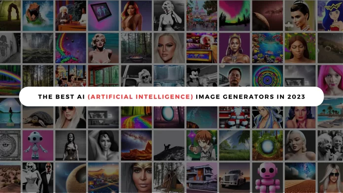 The Best AI Image Generators in 2023