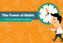 The Power of Habits: Transform Your Health with These Simple Steps The Power of Habits